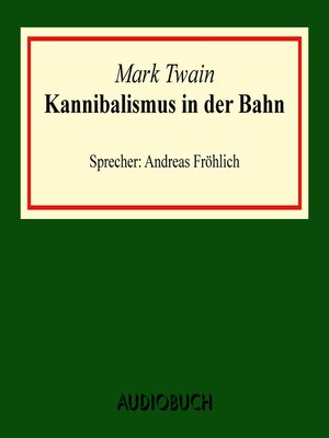 cover image of Kannibalismus in der Bahn
